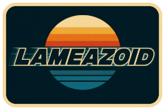 Lameazoid