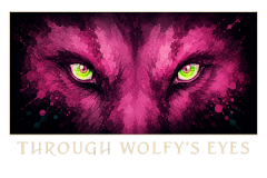 Through Wolfy's Eyes