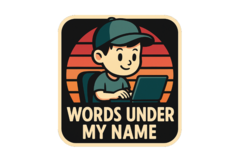 Words Under My Name
